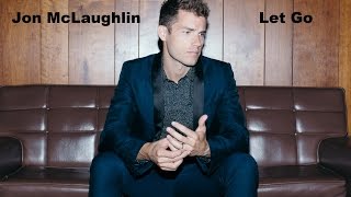 LET GO - JON MCLAUGHLIN [AUDIO]