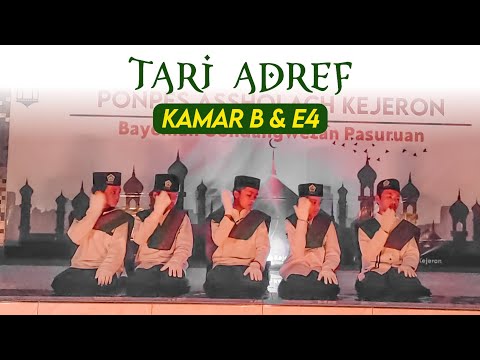 TARI ADREF - kamar B & E4 || Lomba Pra Haflah Akhir Sanah PP.Assholach Kejeron