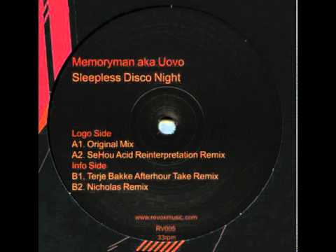 memoryman aka uovo - sleepless disco night (terje bakke afterhour take remix)