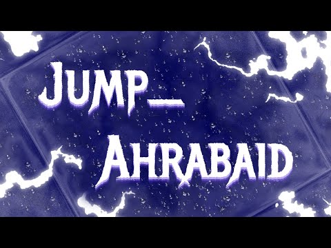 Jump_Ahrabaid by MrHappyCamper & Circeni | Showcase