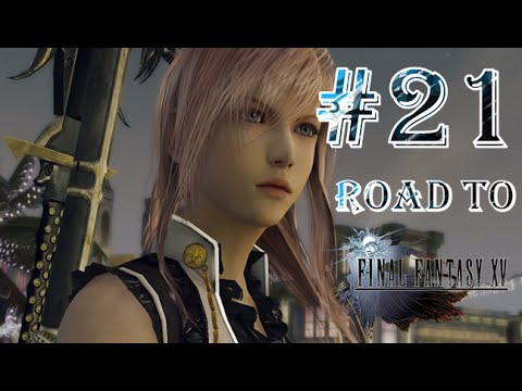 Lightning Returns: Final Fantasy XIII - Road to Final Fantasy XV - Part 21 - The Grand Finale