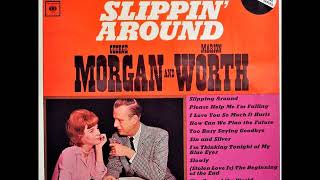 Slippin&#39; Around , Marion Worth &amp; George Morgan , 1964