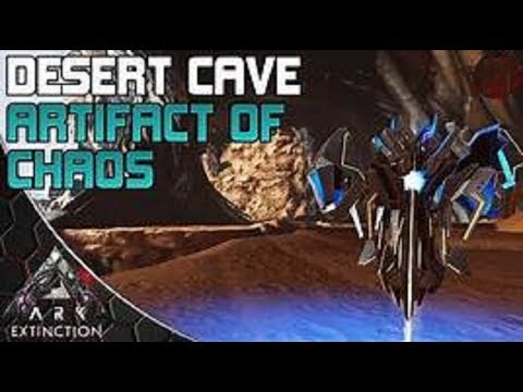 EXTINCTION Desert Cave - Artifact of Chaos