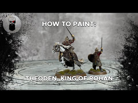 Contrast+ How to Paint: Théoden, King of Rohan