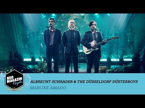 Albrecht Schrader feat. The Düsseldorf Düsterboys - "Marijke Amado" | NEO MAGAZIN ROYALE in Concert