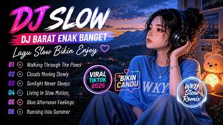 Download lagu DJ SLOW REMIX BARAT 2026 🌙 LAGU CHILL ENAK BANGET 🔥 BUAT SANTAI MALAM HARI ✨ BIAR TAMBAH ENJOY mp3