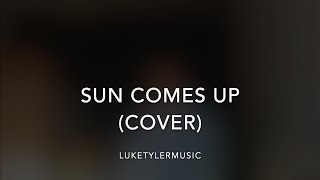 Sun Comes Up - James Arthur/Rudimental (LukeTylerMusic Cover)