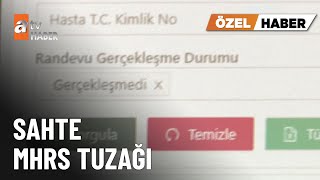 ÖZEL HABER – Hastane randevusu tuzağına dikkat!  - atv Ana Haber 12 Ka