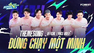 Download lagu ĐỪNG CHẠY MỘT MÌNH | THEME SONG RUNNING MAN VIETNAM MÙA 3 mp3 Download lagu ĐỪNG CHẠY MỘT MÌNH | THEME SONG RUNNING MAN VIETNAM MÙA 3 mp3