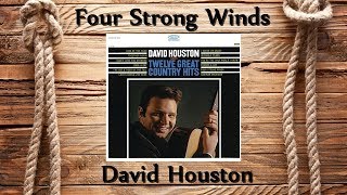 David Houston - Four Strong Winds