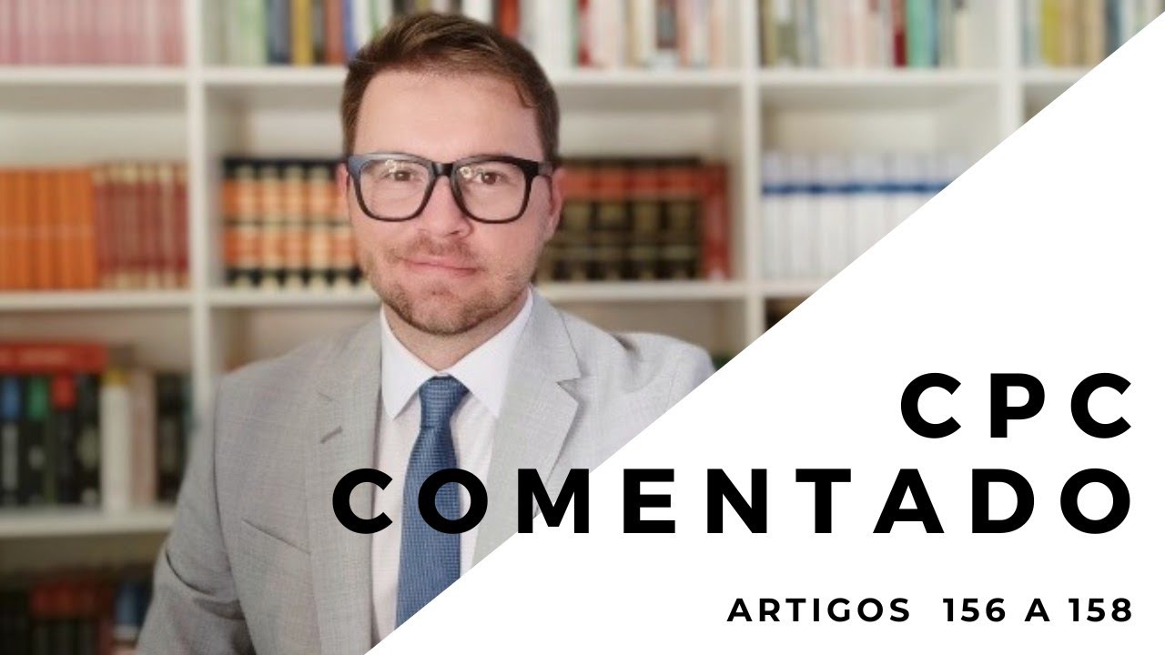 CPC COMENTADO - Arts. 156 a 158 - Perito