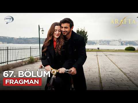 Arafta Dizisi 67. Bölüm Fragmanı - Ön İzleme Detayları