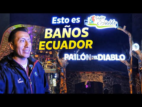 Baños de Agua Santa de noche 🌙🔥 | Lo que nadie se atreve a hacer 😱😨
