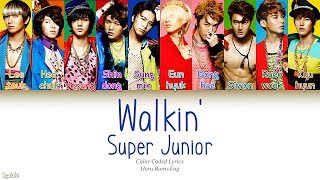 Super Junior (슈퍼주니어) – Walkin&#39; (Color Coded Lyrics) [Han/Rom/Eng]