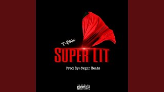 Super Lit