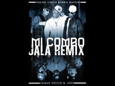 Cirilio y Pacho Ft Jory, Kendo Kaponi, Voltio & Jomar - Mi combo Jala [OFICIAL REMIX]