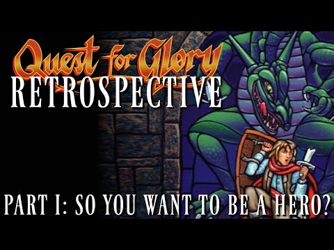 The Adventurer's Log: A Quest for Glory Retrospective - Part 1: So You Want to Be a Hero