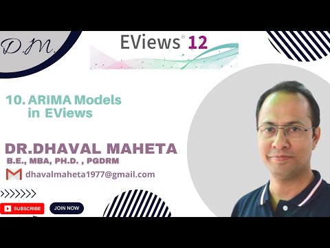 10. Auto Regressive Integrated Moving Average (ARIMA) Model using EViews || Dr. Dhaval Maheta