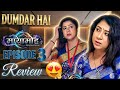 Dumdar Mayamoham Ep 3 Semi Version Web Series Review