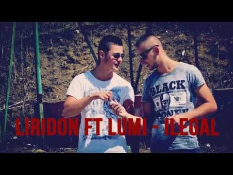 Liridoon ft Lumi'G - ILEGAL