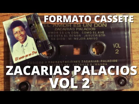 Vol. 2 | Música cristiana de Zacarias Palacios |  Formato de grabación sonido de Casete.