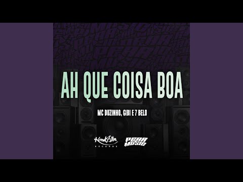 Ah Que Coisa Boa