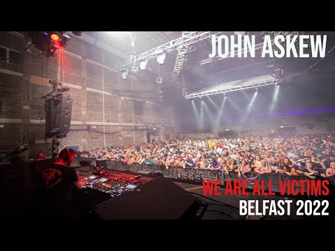 John Askew Live at We Are All Victims Belfast 2022 [4K]