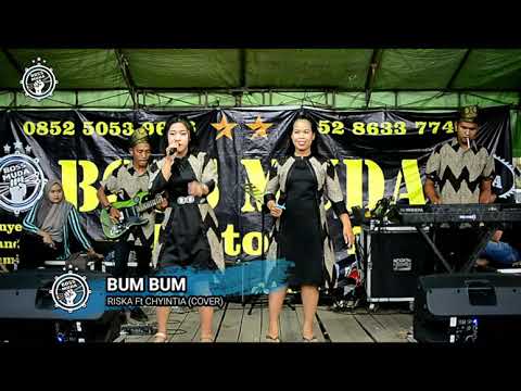 BUM BUM - RISKA Ft CHYNTIA (COVER) || BOSS MUDA PRODUCTION