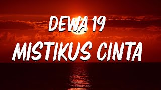 Download lagu Dewa 19 - Mistikus Cinta | Lirik Lagu mp3 Download lagu Dewa 19 - Mistikus Cinta | Lirik Lagu mp3
