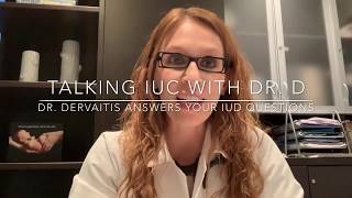 6) IUD Insertion, Step by Step: “Will it Hurt???” (Talking IUC with Dr. Dervaitis)