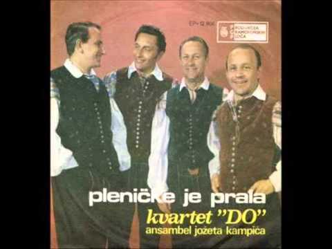 Kvartet Do - Delaj, Delaj, dekle pušeljc