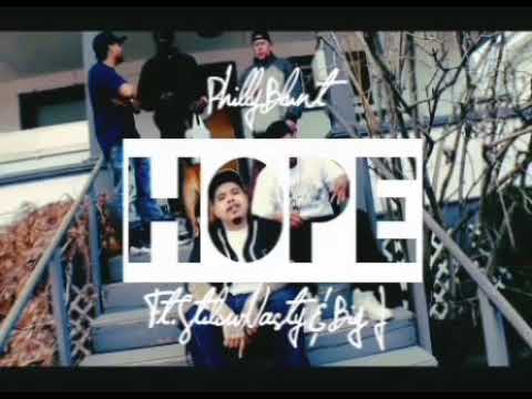 PhillyBlunt - Hope (feat. Stilow Nasty & Big J)