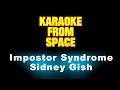 Sidney Gish Impostor Syndrome Karaoke Instrumental Lyrics