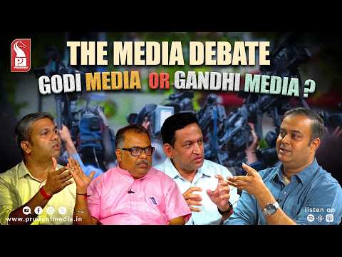 The Media Debate: Godi media or Gandhi media? | Rupesh, Kishor & Rohit | 080526