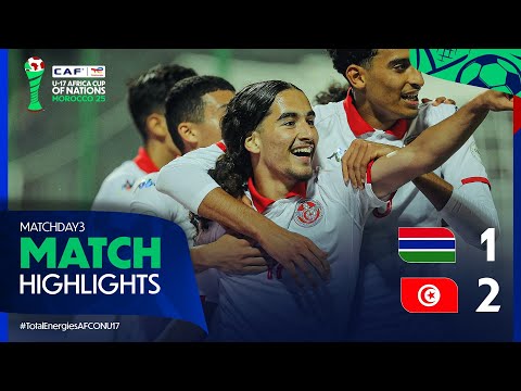 The Gambia 1-2 Tunisia Match Highlights l TotalEnergies AFCON U-17 l Matchday 3