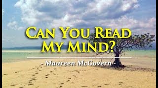 Can You Read My Mind - Maureen McGovern (KARAOKE)