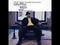 Respect The Architect (Album Version) / Guru