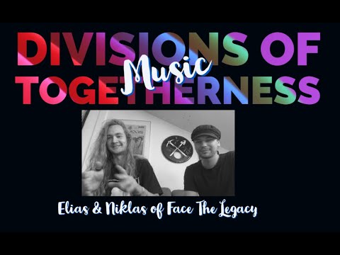Elias & Niklas of Face The Legacy on Music