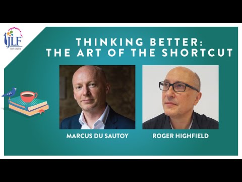 Marcus du Sautoy in conversation with Roger Highfield on Thinking Better: The Art of the Shortcut
