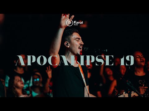 Apocalipse 19 - Farol Music