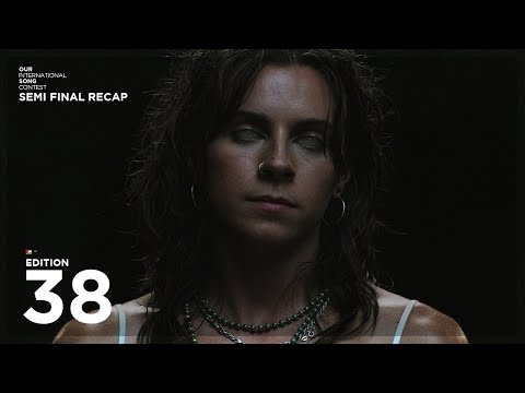 Semi-Final Two - Edition 38 - Our International Song Contest