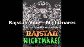 Rajstah Vibe - NIGHTMARES