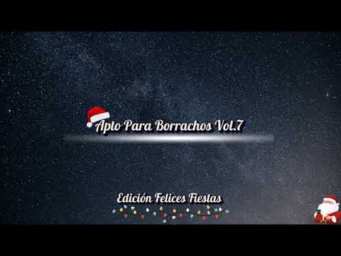 Apto Para Borrachos Vol.7 - Edición Felices Fiestas - [DJ Jesús Arrieta]