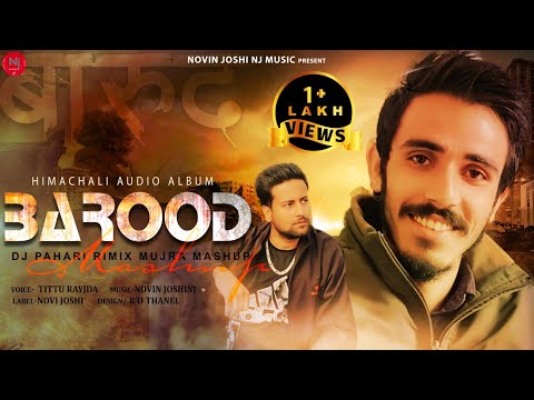 बारूद | Himachali Dj Remix Mujra Mashup | Titu Rayjada | Novin Joshi NJ | Dehshat