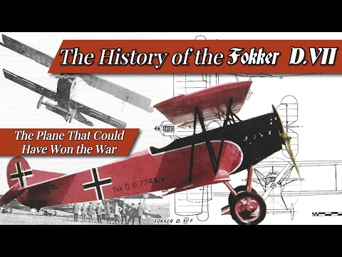 Geschichte der Fokker D.VII: Das Flugzeug, das beinahe das Blatt wendete