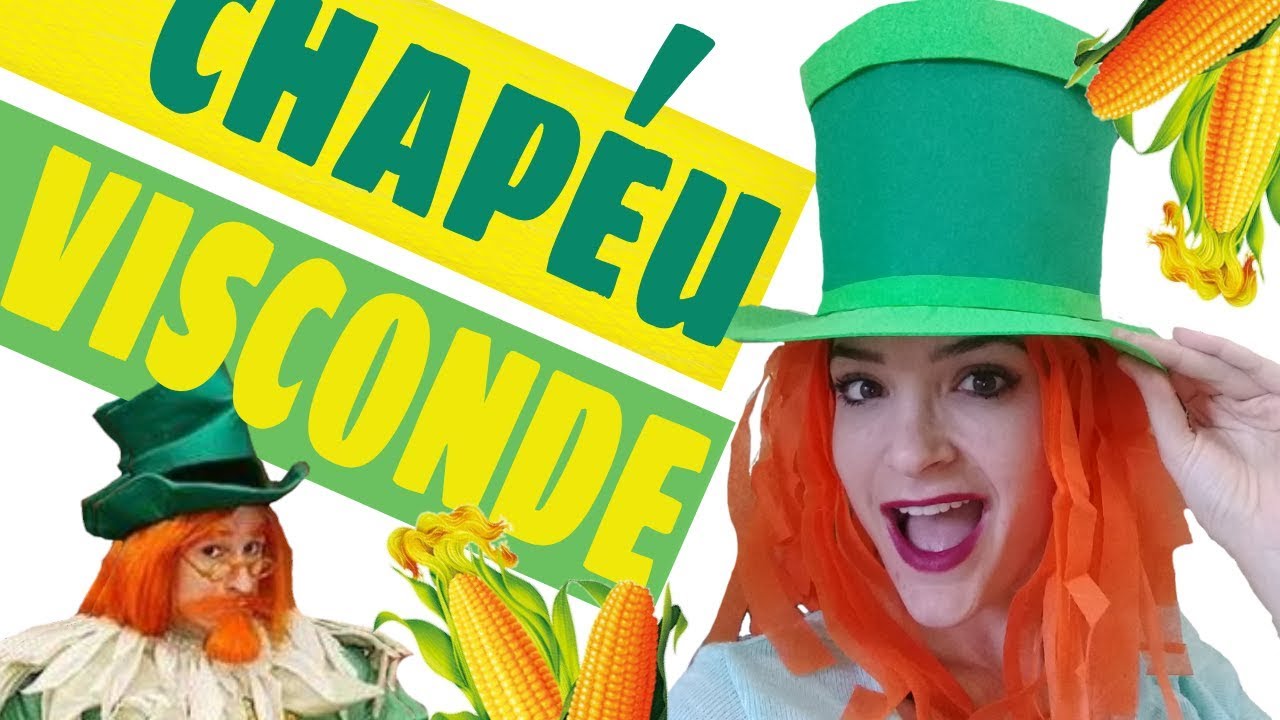 DIY - Como fazer CHAPÉU do VISCONDE DE SABUGOSA