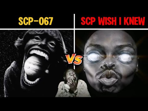 SCP-067 vs SCP Wish I Knew