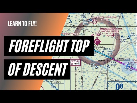 Finding Top of Descent with ForeFlight | Descent Planning Made Easy