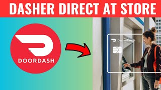 How To Use Dasher Direct Virtual Card In Store