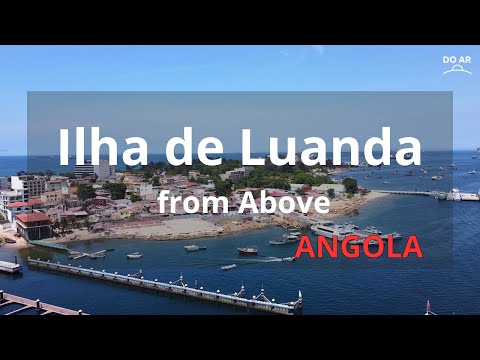 🇦🇴 Ilha de Luanda (Ilha do Cabo), Angola | 4K Drone View | Do Ar - Angola Virtual Tour Extra